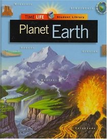 Planet Earth (Time-Life Student Library)