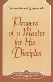 Prayers of a Master for His Disciples