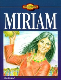 Miriam (Young Reader's Christian Library)