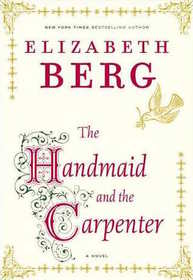 The Handmaid And the Carpenter (Large Print)