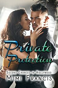 Private Protection (Second Chances in Hollywood)