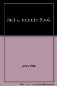 Fact-a-minute Book