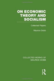 On Economic Theory & Socialism: Collected Papers