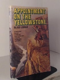 Appointment at the Yellowstone