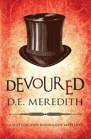 Devoured (A Hatton and Roumande Mystery)