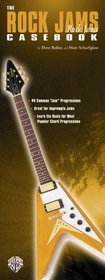 The Rock Jams Casebook (Guitar Casebook Series)