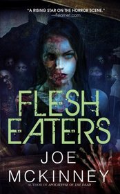 Flesh Eaters (Dead World, Bk 3)