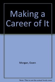 Making a Career of It