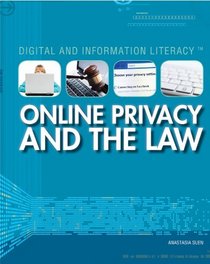 Online Privacy and the Law (Digital and Information Literacy)