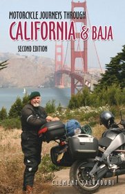 Motorcycle Journeys Through California & Baja: Second Edition (Motorcycle Journeys)