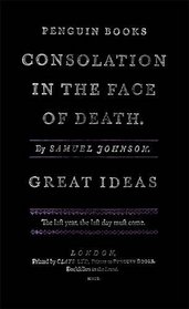 Consolation in the Face of Death (Penguin Great Ideas)