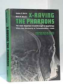 X-raying the pharaohs,