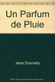 Un Parfum de Pluie (Harlequin (French)) (French Edition)