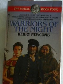 Warriors of the Night (The Medal, Bk 4)