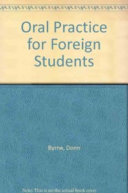 Oral Practice for Foreign Students