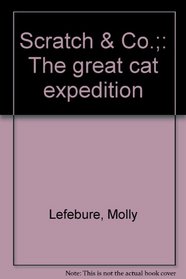 Scratch & Co.;: The great cat expedition