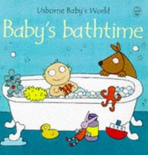 Baby's Bathtime (Usborne Baby's World)