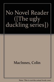 No novel reader (The Ugly duckling series)