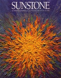 Sunstone: Mormon Experience, Scholarship, Issues & Art: 25th Year Silver Anniversary Edition (Volume 22:3-4, Issue 115-116, June 1999)
