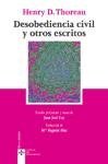 Desobediencia civil y otros escritos/ Civil Disobedience and other Writings (Spanish Edition)