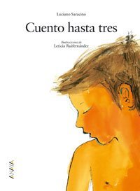 Cuento hasta tres / I Can Count Up To Three (Los Albumes De Sopa De Libros / Soup of Books Albums) (Spanish Edition)