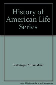 History of American Life Series