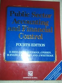 Public Sector Accounting and Financial Control (Chapman&Hall Series in Accounting and Finance)