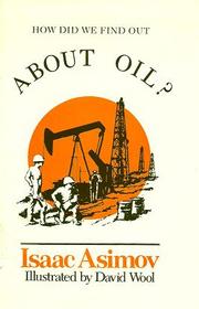 How did we find out about oil? (How did we find out ... series)
