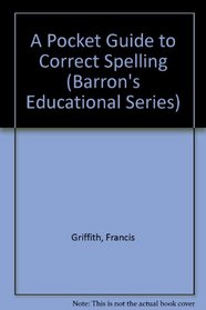 A Pocket Guide to Correct Spelling (Barron's Educational Series)