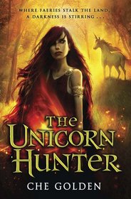 The Unicorn Hunter: Sequel to The Feral Child