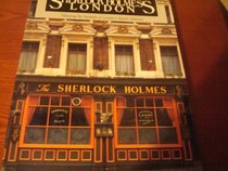Sherlock Holmes' London: Following the Footsteps of London's Master Detective