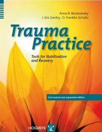 Trauma Practice, Tools for Stabilization and Recovery