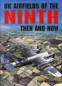 UK Airfields of the Ninth (After the Battle)