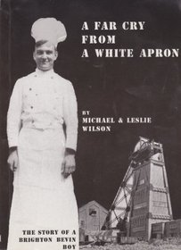 A Far Cry from a White Apron