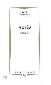 Apres: Nouvelles (French Edition)