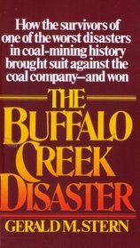 The Buffalo Creek Disaster: The Story of the Survivors' Unprecedented Lawsuit