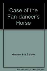 Case of the Fan-dancer's Horse