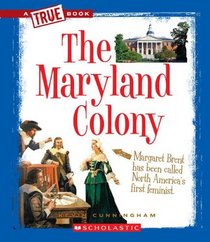 The Maryland Colony (True Books)