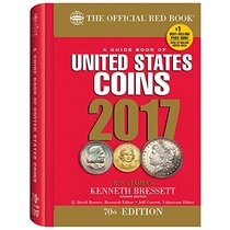 A Guide Book of United States Coins 2017: The Official Red Book, Hardcover Spiralbound Edition (Guide Book of United States Coins (Cloth Spiral))