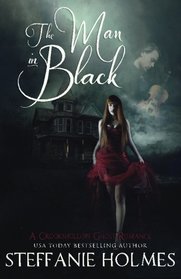 The Man in Black: A gothic ghost romance (Crookshollow Ghosts)