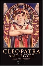 Cleopatra and Egypt (Blackwell Ancient Lives)
