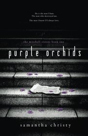 Purple Orchids (Mitchell Sisters, Bk 1)