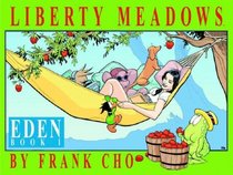 Liberty Meadows Volume 1: Eden - Landscape Edition (Liberty Meadows (Graphic Novels))