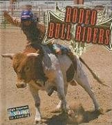 Rodeo Bull Riders (All About the Rodeo)