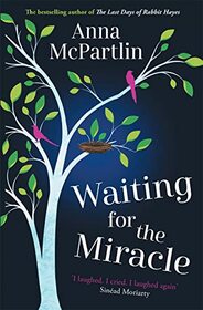 Waiting for the Miracle: 'I laughed. I cried. I laughed again' Sinad Moriarty