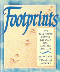 Footprints: The True Story Behind the Poem That Inspired Millions/Gift Edition