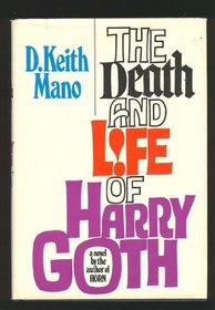 The Death and Life of Harrry Goth