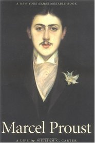 Marcel Proust: A Life