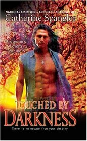 Touched by Darkness (Sentinels, Bk 1)