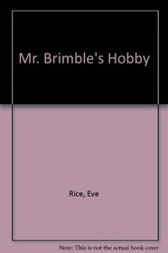 Mr. Brimble's Hobby